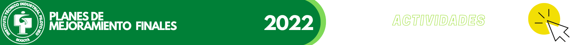 PLANES DE MEJORAMIENTO FINALES 2022